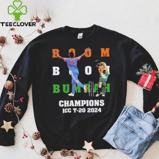 Official Boom Boom Bumrah Champions ICC T 20 2024 hoodie, sweater, longsleeve, shirt v-neck, t-shirt