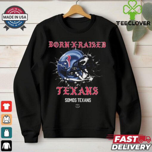 Official Born X Raised Houston Texans Somos Texans Helmet t shirt