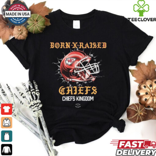 Official Born X Raised Kansas City Chiefs Chiefs Kingdom Helmet t shirt