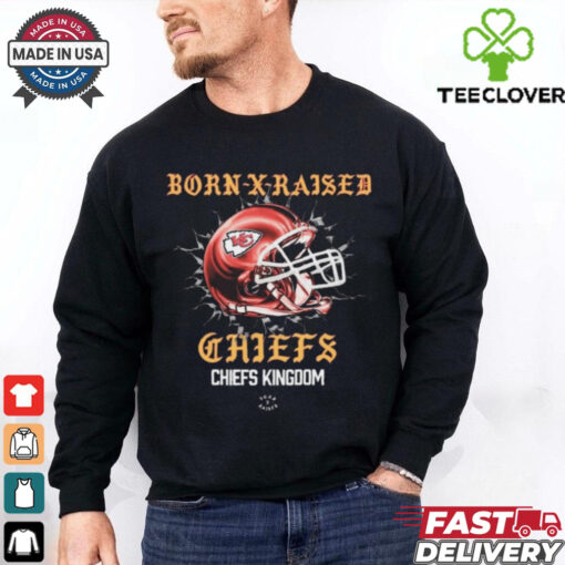 Official Born X Raised Kansas City Chiefs Chiefs Kingdom Helmet t shirt