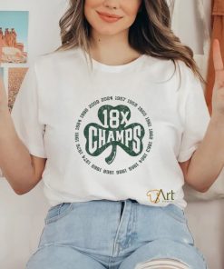 Official Boston Celtics 18x Boston Basketball Champions Shamrock Shirt