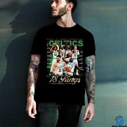 Official Boston Celtics 2023 24 NBA Champions 18 Rings The Greatest Franchise of All Time Poster Shirt