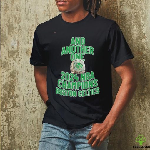 Official Boston Celtics And Another One 2024 NBA Champions Ring Shirt