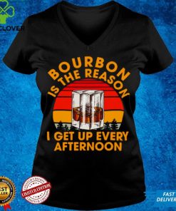 Official Bourbon Is The Reason I Get Up Every Afternoon Vintage T hoodie, sweater, longsleeve, shirt v-neck, t-shirt hoodie, sweater hoodie, sweater, longsleeve, shirt v-neck, t-shirt