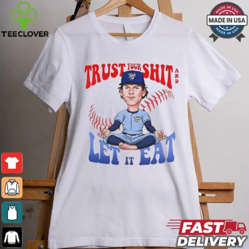 Official Bowden Francis Trust Your Shit And Let It Eat Shirt