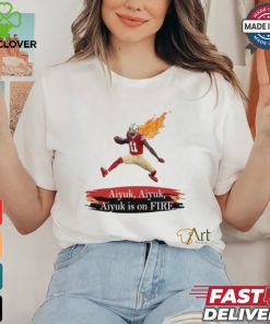 Official Brandon Aiyuk Aiyuk Is On Fire San Francisco Football Fan T Shirt