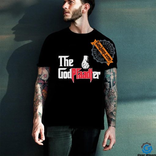 Official Brandon Pfaadt Family The Godfaadter T Shirt