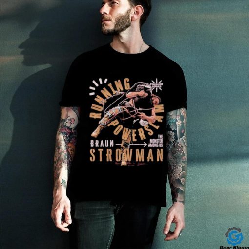 Official Braun Strowman Powerslam Black T hoodie, sweater, longsleeve, shirt v-neck, t-shirt