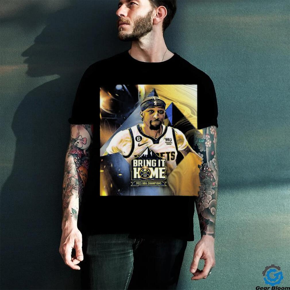 Official Bring It Home 2023 NBA Champions Denver Nuggets X Kentavious Caldwell Pope Unisex T Shirt Official Bring It Home 2023 NBA Champions Denver Nuggets X Kentavious Caldwell Pope Unisex T Shirt