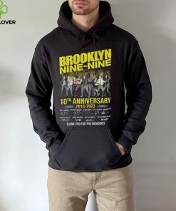 Official Brooklyn Nine Nine 10th anniversary 2013 2023 thank you for the memories signatures hoodie, sweater, longsleeve, shirt v-neck, t-shirt