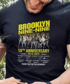 Official Brooklyn Nine Nine 10th anniversary 2013 2023 thank you for the memories signatures hoodie, sweater, longsleeve, shirt v-neck, t-shirt