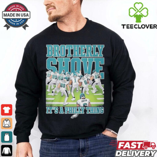 Official Brotherly Shove It’s A Philly Thing Philadelphia Eagles T shirts
