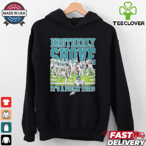 Official Brotherly Shove It’s A Philly Thing Philadelphia Eagles T shirts