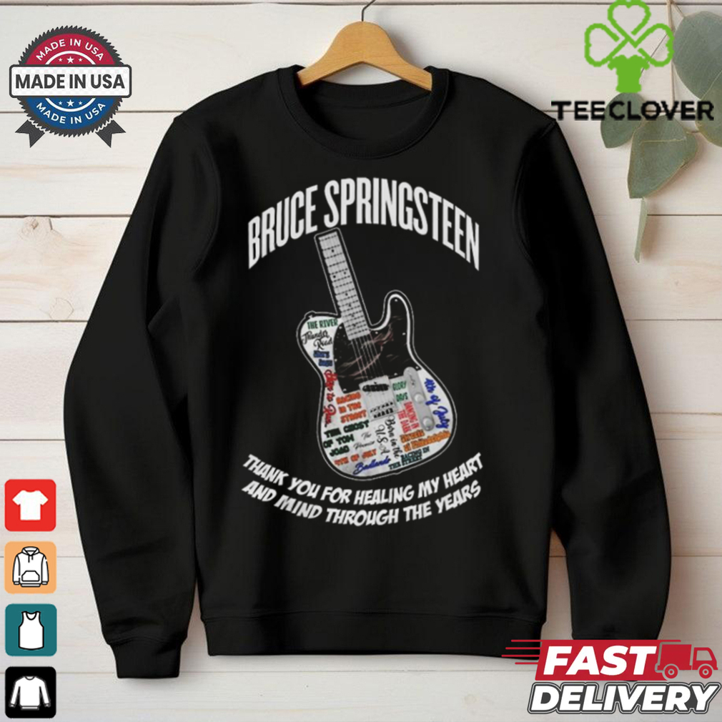 Official Bruce Springsteen Thank You For Healing My Heart And Mind Through The Years T Shirts Official Bruce Springsteen Thank You For Healing My Heart And Mind Through The Years T Shirts