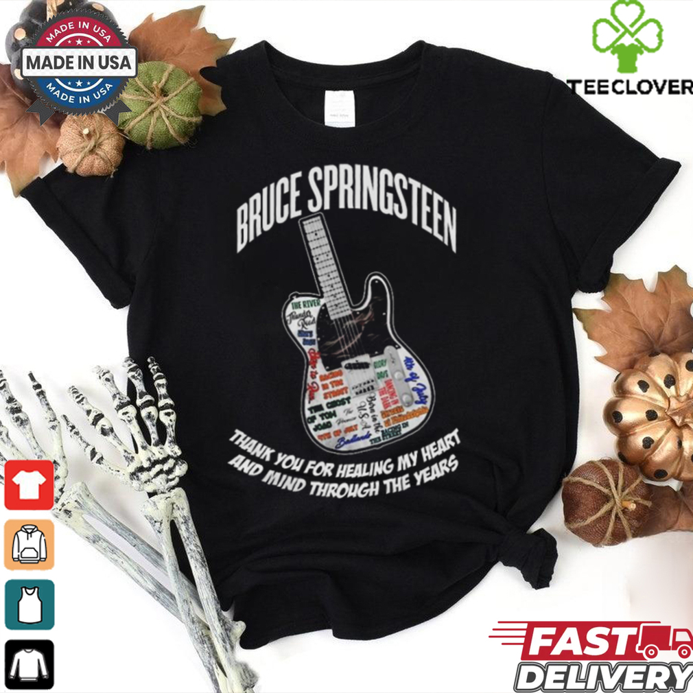 Official Bruce Springsteen Thank You For Healing My Heart And Mind Through The Years T Shirts Official Bruce Springsteen Thank You For Healing My Heart And Mind Through The Years T Shirts
