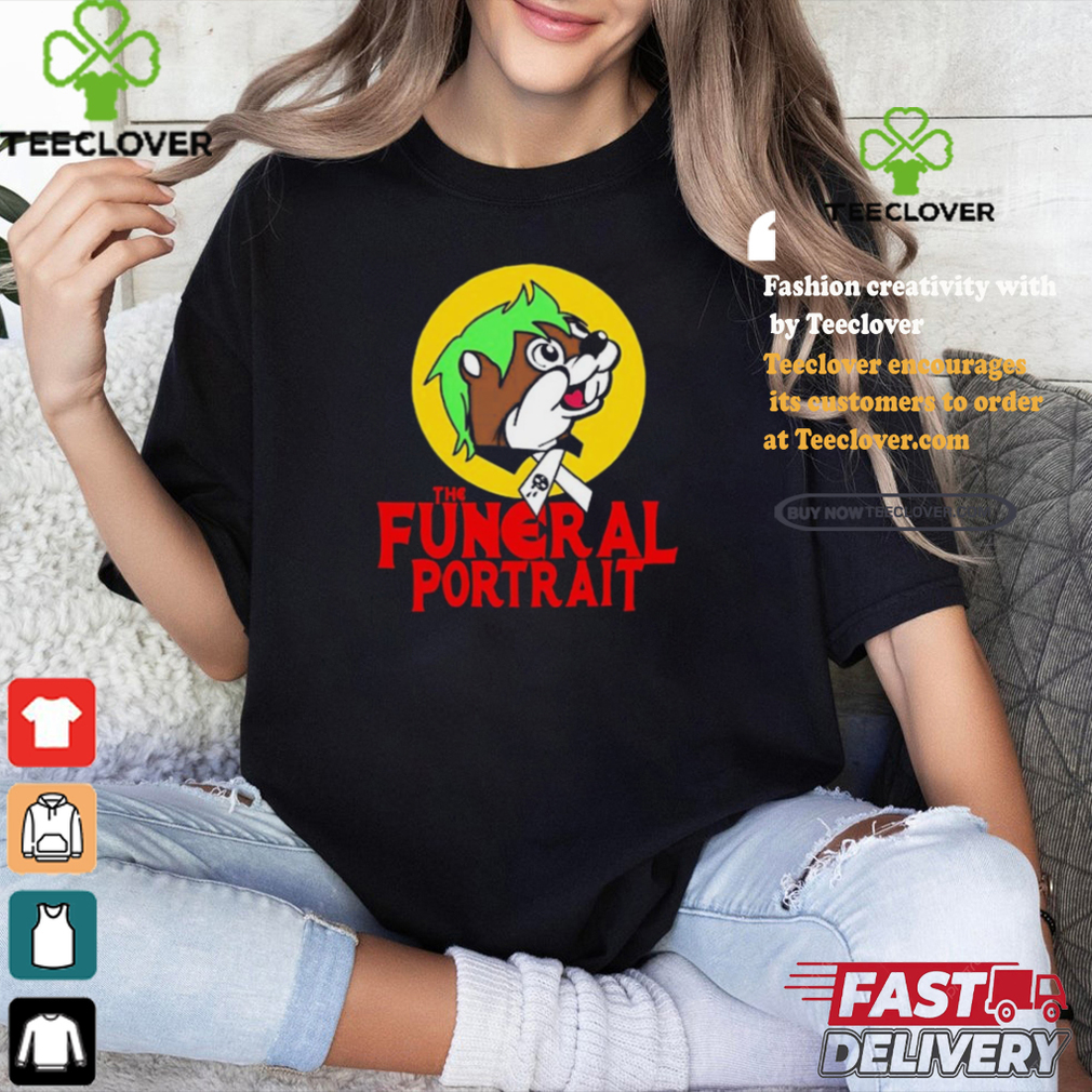 Official Buc Ee’s The Funeral Portrait New t shirt Official Buc Ee’s The Funeral Portrait New t shirt