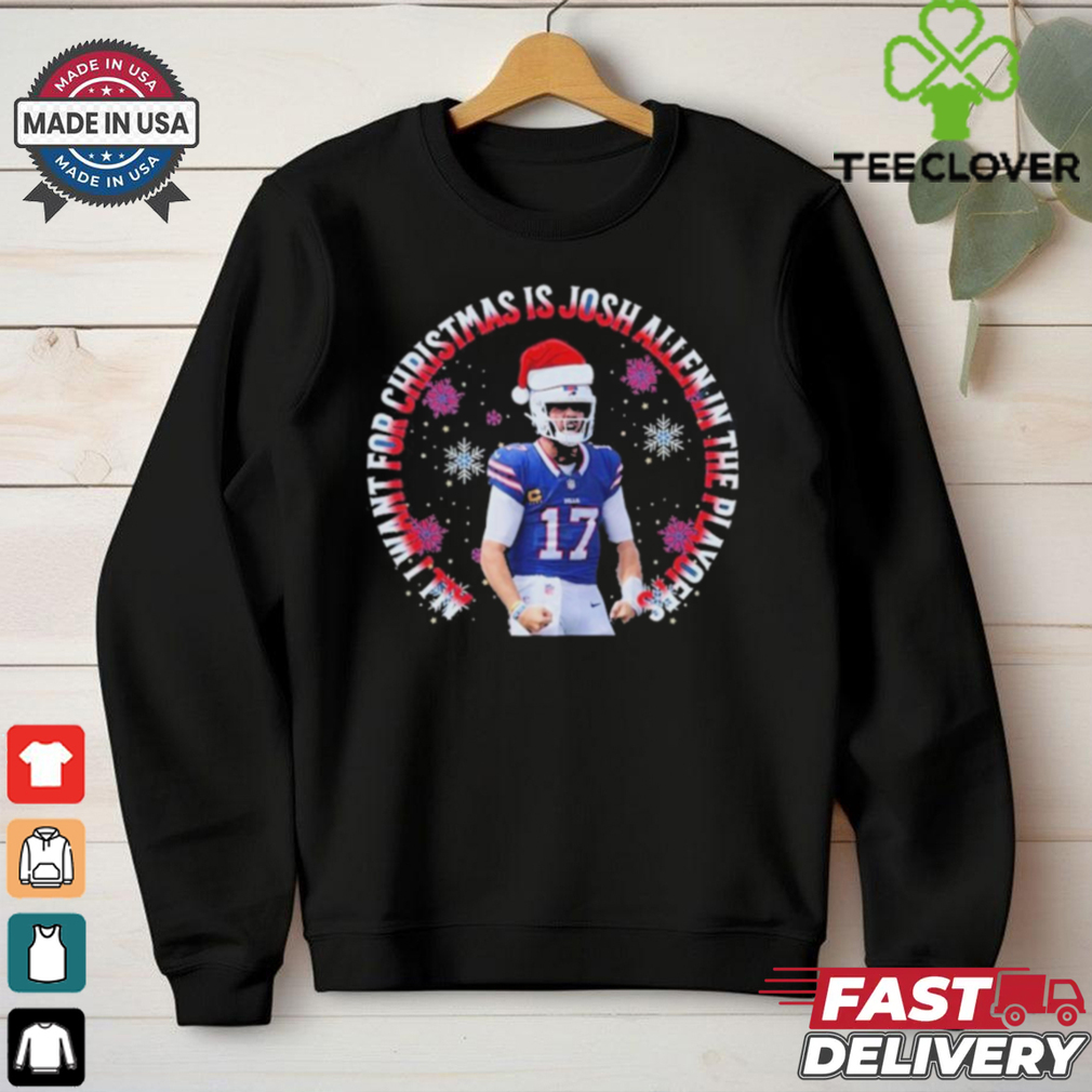 Official Buffalo Bills All I Want For Christmas Is Josh Allen In The Playoffs 2024 Shirt Official Buffalo Bills All I Want For Christmas Is Josh Allen In The Playoffs 2024 Shirt