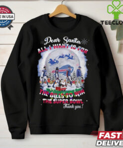 Official Buffalo Bills Dear Santa All I Want Is For The Bills Win Super Bowl 2024 shirt