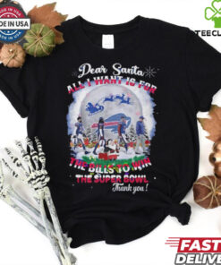 Official Buffalo Bills Dear Santa All I Want Is For The Bills Win Super Bowl 2024 shirt