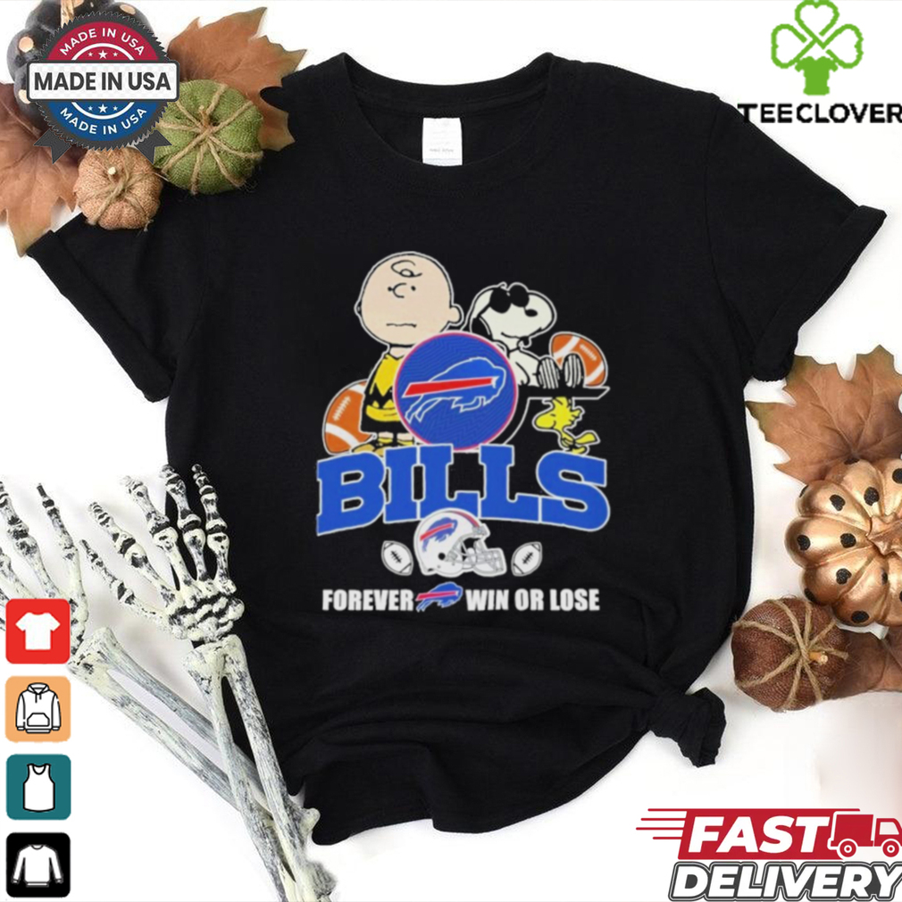 Official Buffalo Bills Forever Win Or Lose Snoopy Shirt Official Buffalo Bills Forever Win Or Lose Snoopy Shirt