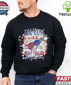 Official Buffalo Bills Too Cute To Watch Buffalo All Christmas Day 2024 Shirt