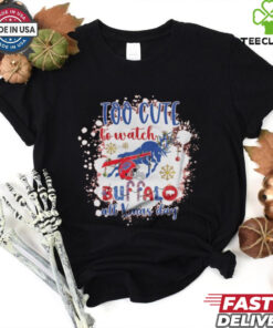 Official Buffalo Bills Too Cute To Watch Buffalo All Christmas Day 2024 Shirt 3 Official Buffalo Bills Too Cute To Watch Buffalo All Christmas Day 2024 Shirt