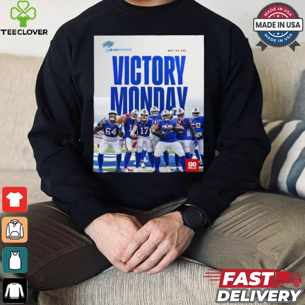 Official Buffalo Bills Victory Monday WK1 Vs Ari Go Bills Poster t shirt Official Buffalo Bills Victory Monday WK1 Vs Ari Go Bills Poster t shirt