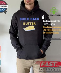 Official Build Back Butter Shirt