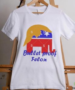 Official Bullet proof felon Trump 2024 T shirt