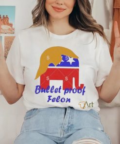 Official Bullet proof felon Trump 2024 T shirt
