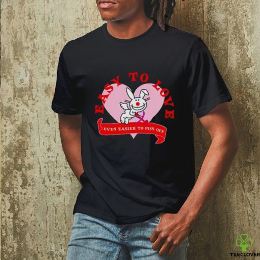 Official Bunny Easy To Love Even Easier To Piss Off Shirt