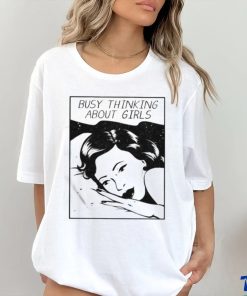 Official Busy Thinking About Girls Shirt 1 Official Busy Thinking About Girls Shirt