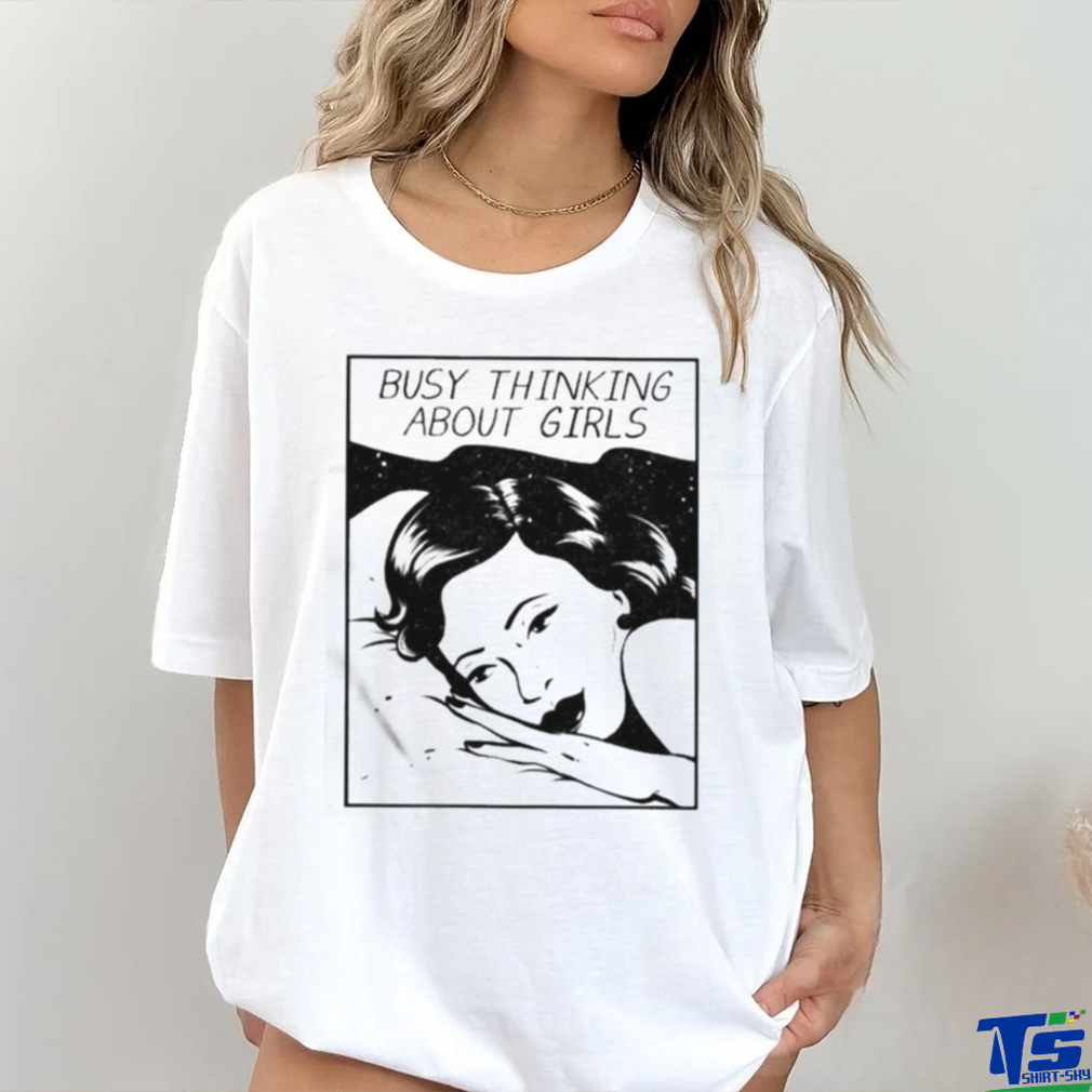 Official Busy Thinking About Girls Shirt Official Busy Thinking About Girls Shirt