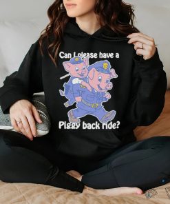 Official Can I Please Have A Piggy Back Ride Weeeeee Shirt