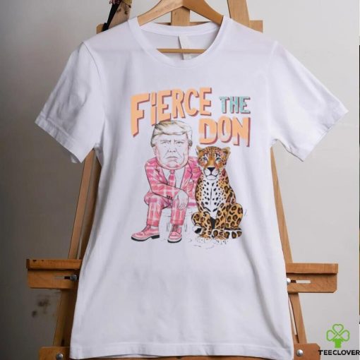 Official Caricature Donald Trump Fierce The Don T Shirt