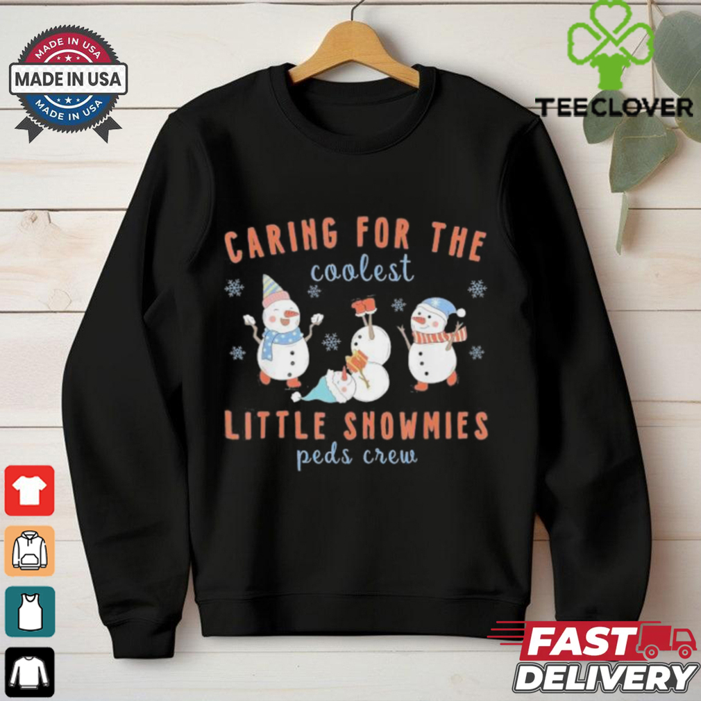 Official Caring For The Coolest Little Snowmies Peds Crew Christmas 2024 T Shirt Official Caring For The Coolest Little Snowmies Peds Crew Christmas 2024 T Shirt