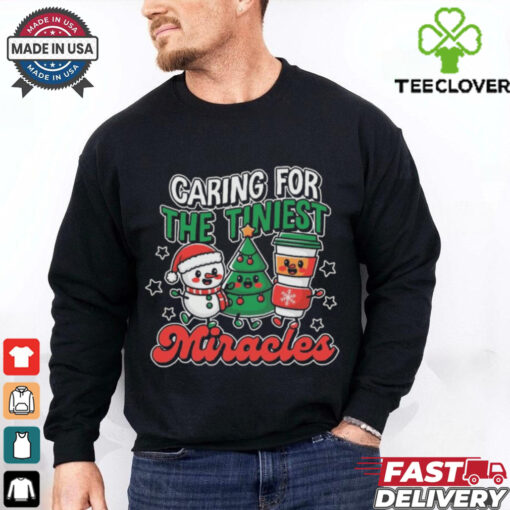 Official Caring For The Tiniest Miracles Christmas 2024 Shirt