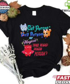 Official Cat Person Dog Person Or Magical Three Headed Dragon Person Pet Simulator t hoodie, sweater, longsleeve, shirt v-neck, t-shirt