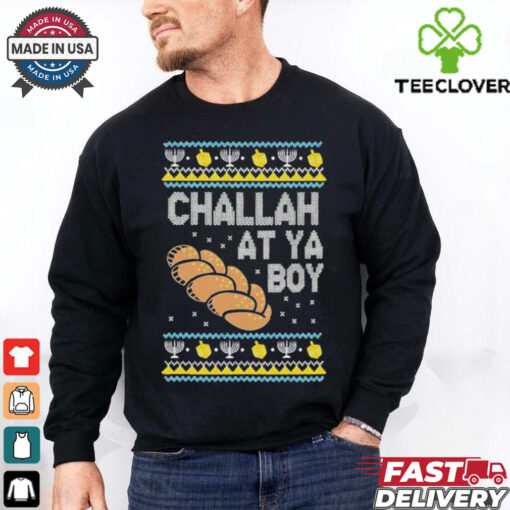 Official Challah At Ya Boy Hanukkah Ugly Christmas T Shirt