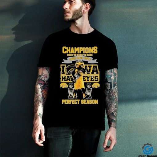 Official Champions Back To Back To Back 2022 2023 2024 Iowa Hawkeyes Perfect Season Shirt