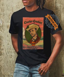 Official Charley Crockett Jul 23 2024 Royal Oak Music Theatre In Royal Oak MI Poster T Shirt