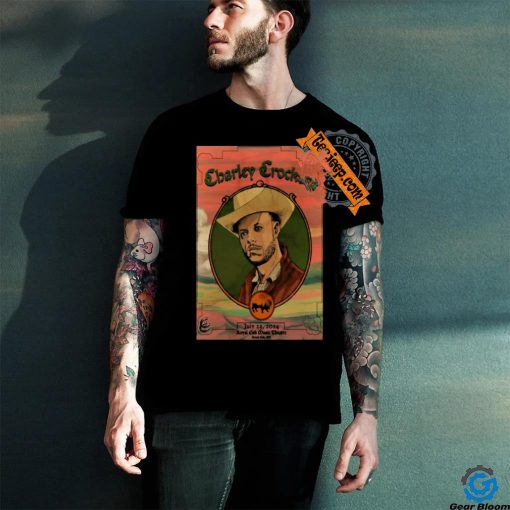 Official Charley Crockett Jul 23 2024 Royal Oak Music Theatre In Royal Oak MI Poster T Shirt