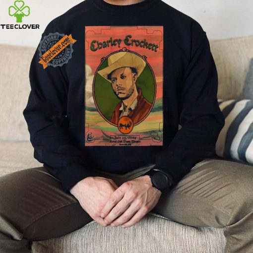 Official Charley Crockett Royal Oak Music Theatre In Royal Oak MI July 23 2024 Poster shirt