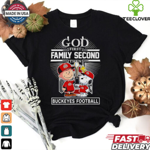 Official Charlie Brown and Snoopy God first family second then Buckeyes football shirt