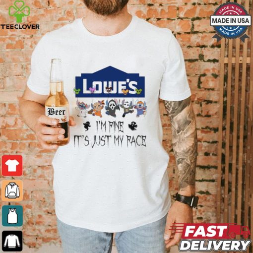 Official Chibi Horror Movie Characters Lowe’s I’m Fine It’s Just My Face Halloween shirt