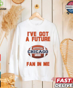 Official Chicago Bears I’ve got a future fan in me shirt
