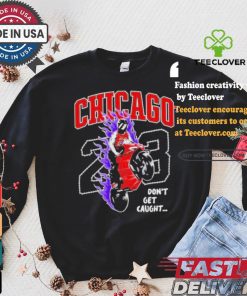 Official Chicago ghost don’t get caught 23 T shirt