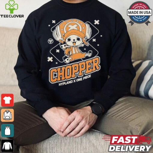 Official Chopper Hypland X One Piece T hoodie, sweater, longsleeve, shirt v-neck, t-shirt