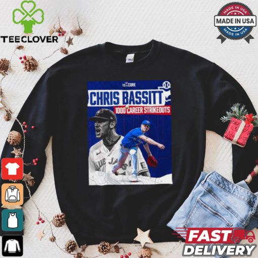 Official Chris Bassitt Toronto Blue Jays 1000 Career Strikeouts shirt