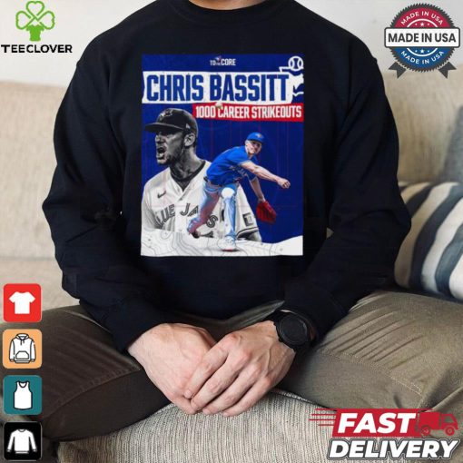 Official Chris Bassitt Toronto Blue Jays 1000 Career Strikeouts shirt